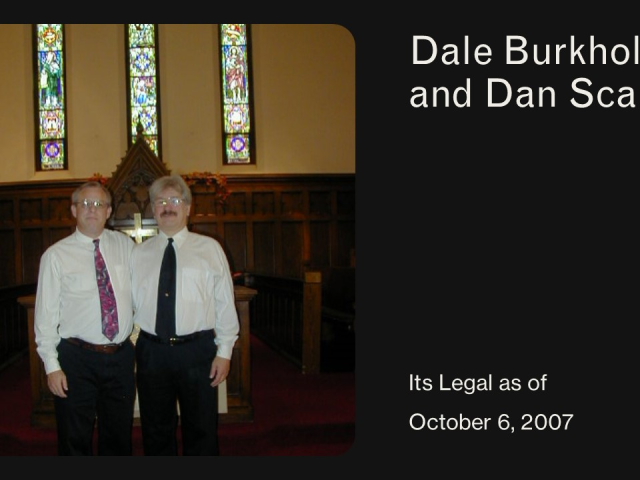 Like many of our friends we have 3 anniversaries. Oct 18, 1999 when we met, Sep 1, 2001 our Holy Union and Oct. 6, 2007 when it became legal. Celebrate with us...