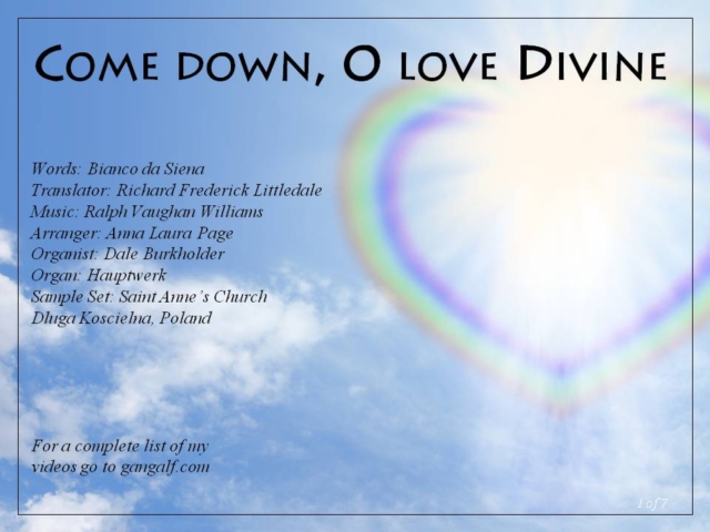 Anna Laura Page gives us this beautiful arrangement of the hymn "Come down, O love Divine."