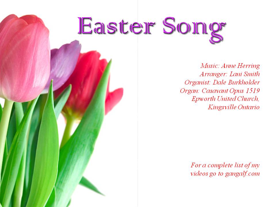 Here is a modern classic Easter hymn played live on the mighty organ at Epworth United Chuch. Have a great day.