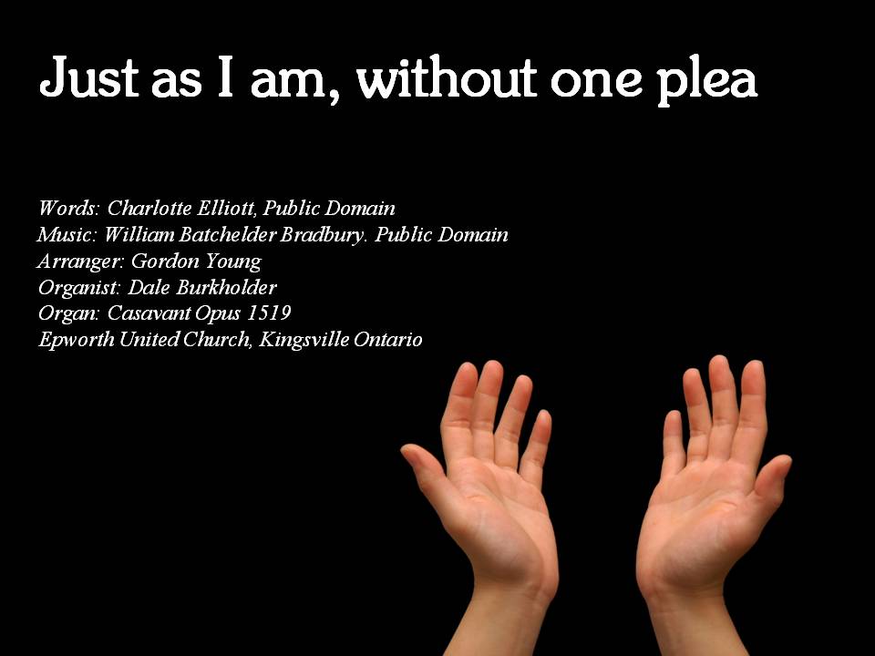 In conservative churches this was a hymn used to "change" sinners (fix you). But now I look at this hymn as one of hope Here I am warts and all - You made me - Use me.