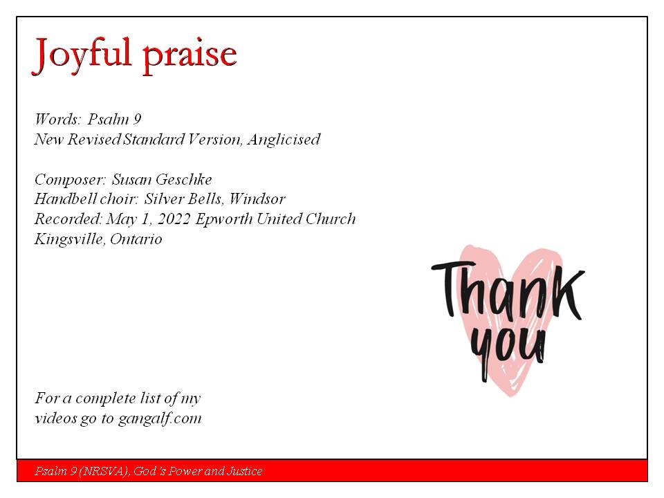 Today we are celebrating God's power and justice for us and helping us are the Silver Bells of Windsor playing Joyful Praise.