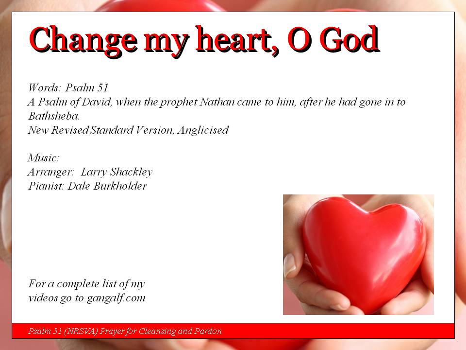 Psalm 51 is probably the best Psalm of confession. Larry Shackley gives us beautiful arrangement of the song inspired by this Psalm. INJoy...