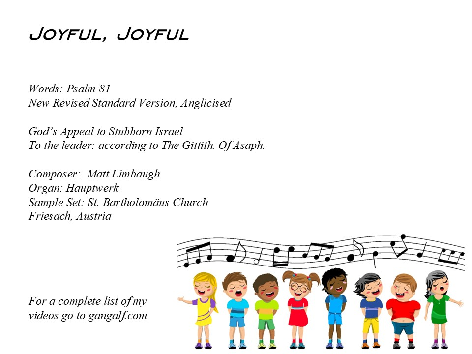 Raise the song, sound the tamborine, pla the hapr and blow trumet. INJoy...