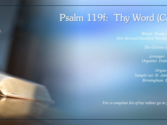 We continue our exploration of Psalm 119 with an organ arrangement of the iconic praise song. INJoy....