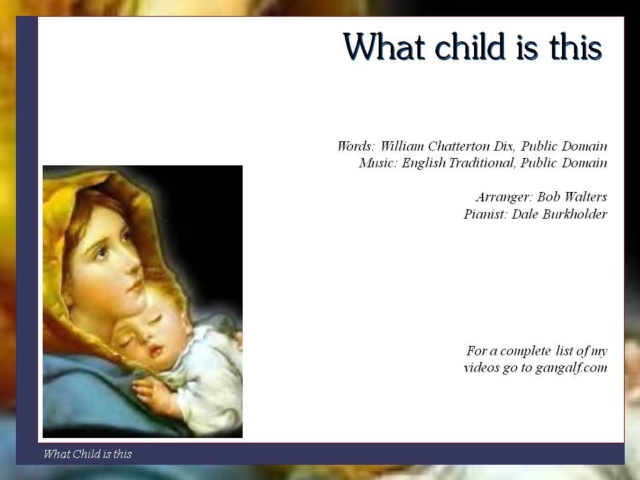 Today we take a moment to breathe and relax as Bob Walters takes the very familiar tune of What child is this creates this beautiful arrangement.